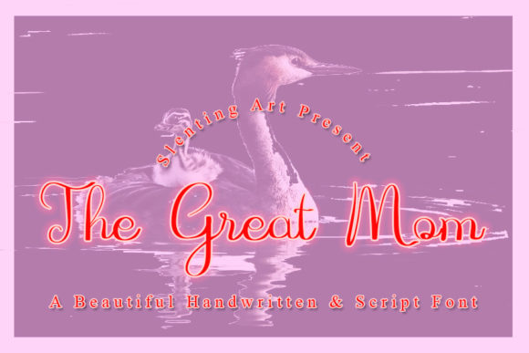 The Great Mom Font: Elegant Script for Campaign Design